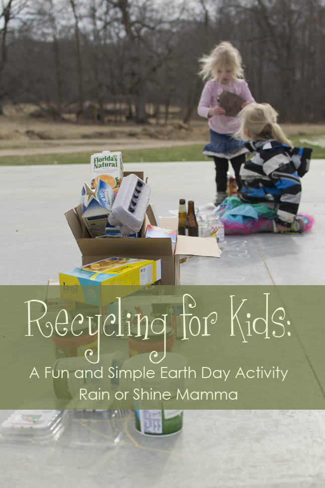 Recycling for Kids: A Fun and Simple Earth Day Activity. Rain or Shine Mamma