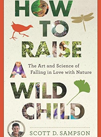 How to Raise a Wild Child – Book Giveaway!