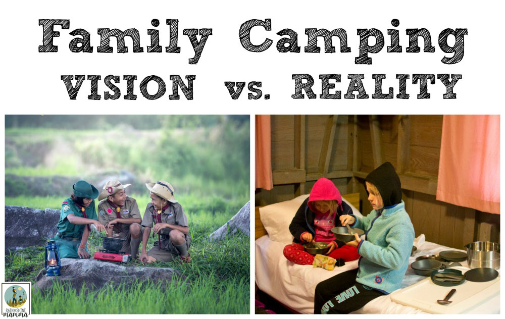 When Family Camping Goes Wrong. We've all been there. The times when we've gone over the checklist, did the planning and brought all the right camping gear - and then the family camping trip still doesn't go according to plan. Rain or Shine Mamma